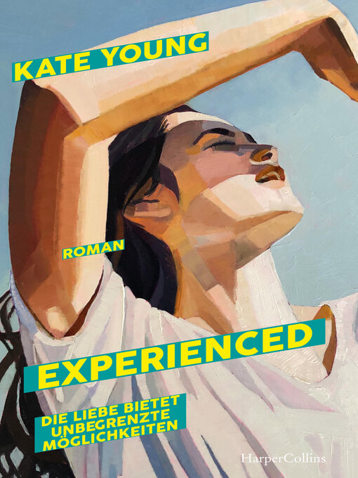 Title details for Experienced. Die Liebe bietet unbegrenzte Möglichkeiten by Kate Young - Wait list